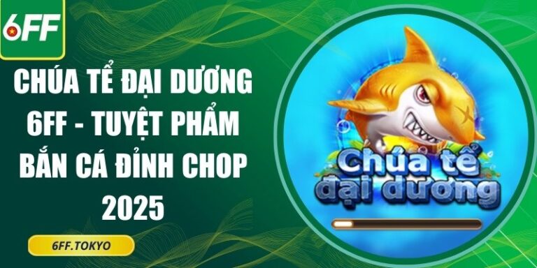 Chúa Tể Đại Dương 6FF