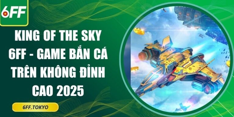 King Of The Sky 6FF